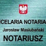 Kancelaria Notarialna Notariusz Jarosław Masiubański
